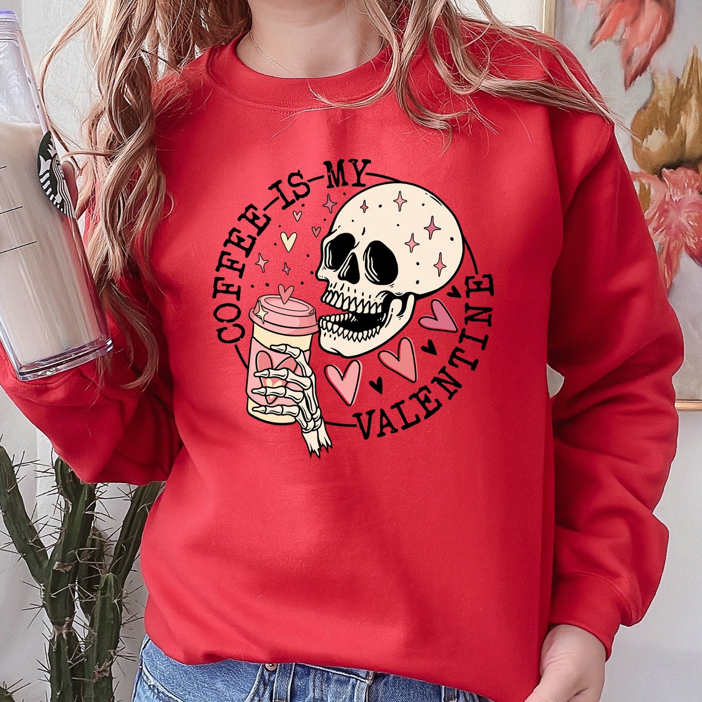 Coffee Is My Valentine, Skeleton, Caffeine, Sweatshirt, Valentine's Day